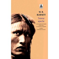Terreur apache ( William Riley BURNETT )