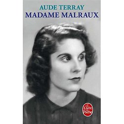 Madame Malraux ( Aude TERRAY ) - Format Poche