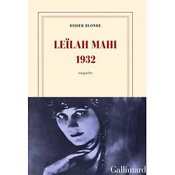 Leïlah Mahi 1932 ( Didier BLONDE )