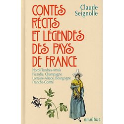 Contes, récits et légendes des pays de France ( Claude SEIGNOLLE )