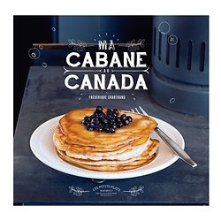 Livre de recette - Ma Cabane au Canada