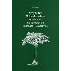 Nzayilu N'ti: Guide des arbres et arbustes de de la région de K.B.U