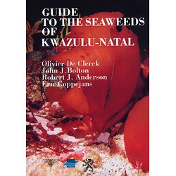 Guide to the seaweeds of KwaZulu-Natal