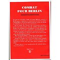 Combat pour Berlin, Joseph Goebbels, Editions Libres Opinions 1996.
