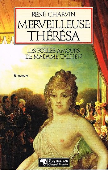 Merveilleuse Thérésa, René Charvin, Pygmalion 1997.