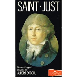 Saint-Just, Discours et rapports présentés par A. Soboul, Messidor 1988.