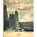 Les Baux de Provence, André Chagny, J. Arlaud, Editions Arlaud 1949.