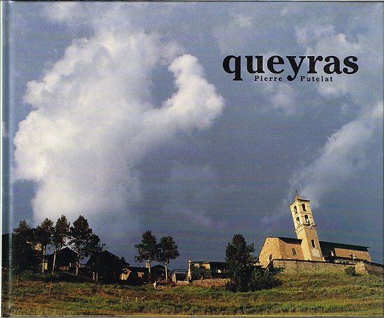 Queyras, Pierre Putelat, Autoédition 1991.