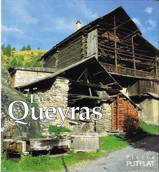 Le Queyras, Pierre Putelat, Autoédition 2000.