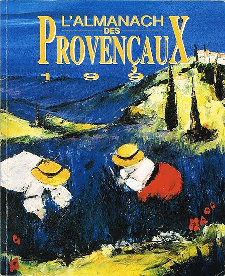 L'almanach des Provençaux 1998, collectif, Communication-Presse-Edition 1998.