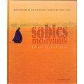 Sables mouvants, l'Esprit du grand désert, Jean-Luc Boivent, Jean-Marc Ligny, Editions Hors Collection 2001.