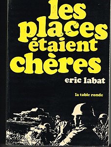 Les places étaient chères, Eric Labat, La table ronde 1969.