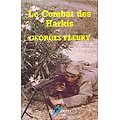 Le combat des Harkis, Georges Fleury, Les 7 vents éditions 1989.