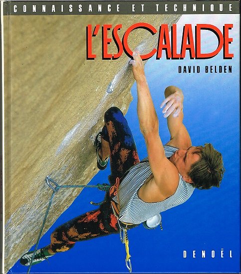 L'escalade, David Belden, Denoël 1987.