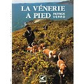 La vénerie à pied, Patrick Verro, Editions du Gerfaut 1994.