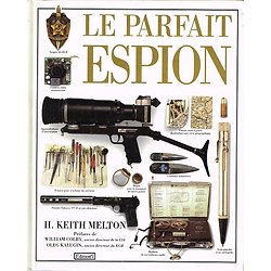 Le parfait espion, Keith Melton, Edition n° 1, 1996.