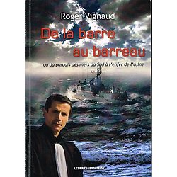 De la mer au barreau, Roger Vignaud, Les presses du Midi 2010.