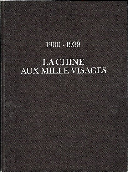 La Chine aux mille visages 1900-1938, Han Suyin, PML Editions 1989.