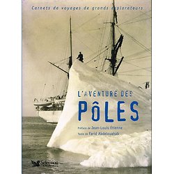 L'aventure des Pôles, Farid Abdelouahab, Sélection du Reader's Digest 2006.