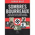 Sombres bourreaux, serge Bilé, Pascal Galodé éditeurs 2011.