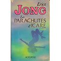 Les parachutes d'Icare, Erica Jong, Acropole 1984.