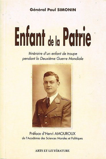Enfant de la Patrie, Général Paul Simonin, Arts et littérature 1999.