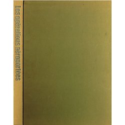 Histoire des opérations aéroportées, Collectif, Elsevier 1979.