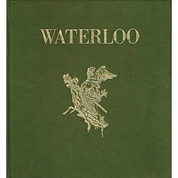 Waterloo, Commandant Henry Lachouque, Stock 1972.