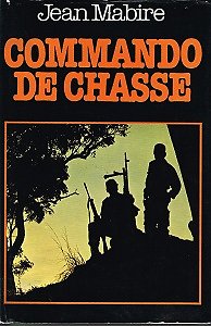 Commando de chasse, Jean Mabire, France-Loisirs 1979.