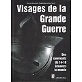 Visages de la Grande Guerre, Olivier Morel, Didier Pazery, Calmann-Lévy 1998.