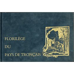 Florilège du Pays de Tronçais, Illustrations J Poinson, Amis du Théâtre Populaire de Montluçon 1987.