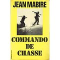 Commando de chasse, Jean Mabire, Presse de la Cité coll "Troupes de choc" 1976