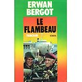 Le Flambeau, Erwan Bergot, Presses de la Cité 1983.
