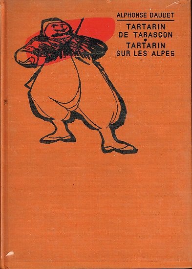Tartarin de Tarascon, Tartarin sur les Alpes, Alphonse Daudet, Presses de la Cité 1965.