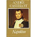 Napoléon, André Castelot, France-Loisirs 1984.
