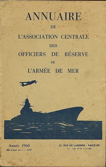 Annuaire de l'association centrale des officiers de réserve de l'armée de mer, année 1960