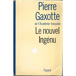 Le nouvel Ingénu, Pierre Gaxotte, Fayard 1972.