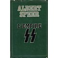L'Empire SS, Albert Speer, Le Grand Livre du mois, 1982.