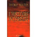 L'Histoire interdite, Thierry Wolton, JC Lattès 1998.