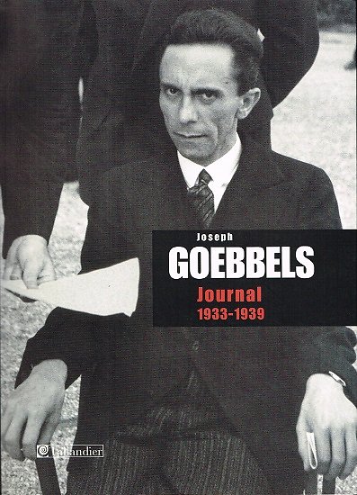 Journal 1933-1939, Joseph Goebbels, Tallandier 2007.