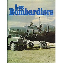 Les bombardiers, Bill Gunston, Editions Princesse 1979.