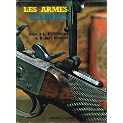 Les armes célèbres, Harold L. Peterson, Robert Elman, Hachette réalités 1975.