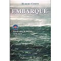 Embarqué, Hubert Comte, Editions du Gerfaut 2006.