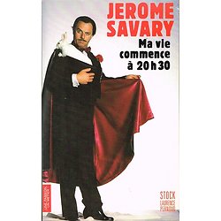 Ma vie commence à 20h30, Jérôme Savary, Stock 1991.