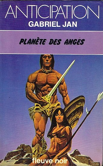 Planète des anges, Gabriel Jan, Fleuve Noir 1979.
