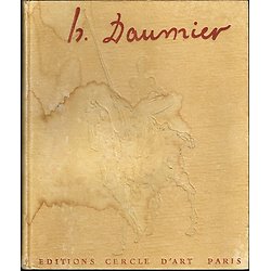 Honoré Daumier, André Wurmser, Editions Cercle d'Art Paris 1951.