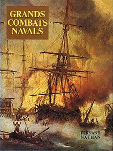 Grands combats navals, William Koenig, Fernand Nathan 1978.