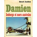 Damien, Iceberg et mers australes, Gérard Janichon, Arthaud 1975.