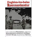 Enghien-les-Bains Kommandantur, Val d'Oise 1940-1945, Bruno Renoult 2015.