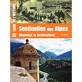 Sentinelles des Alpes, citadelles et fortifications, Yves Barde, Editions Ouest-France 2010.